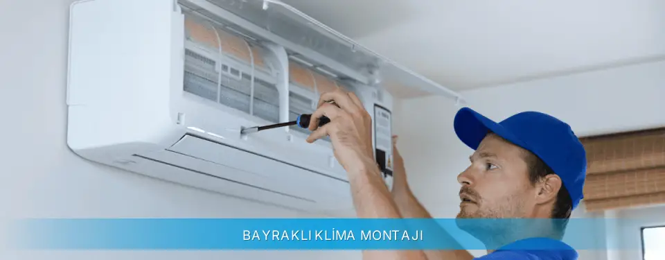 Bayraklı İlçemi Midea Klima Montajı