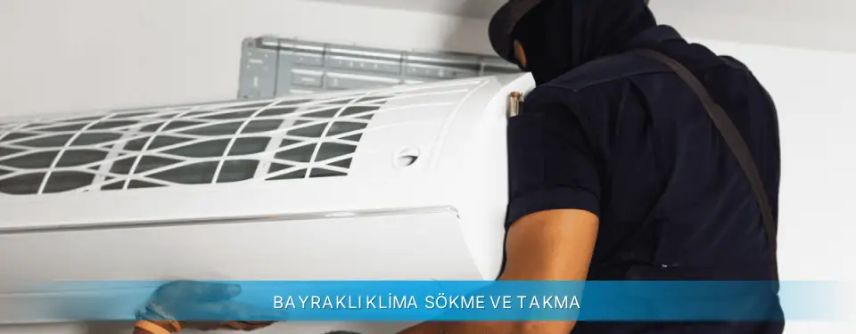 Bayraklı İlçemi Midea Klima Sökme ve Takma